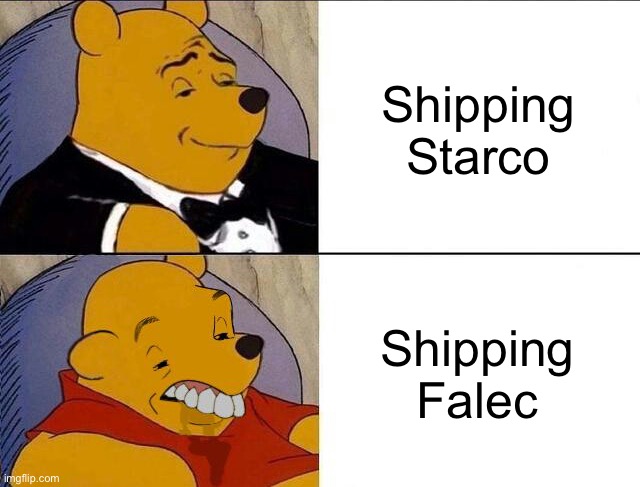 Falec Shippers Suck | Shipping Starco; Shipping Falec | image tagged in tuxedo winnie the pooh grossed reverse,memes,funny,ship,shipping,ha ha tags go brr | made w/ Imgflip meme maker