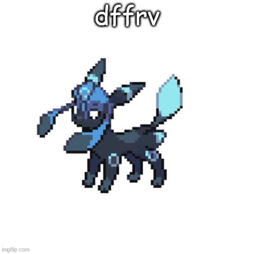 umceon | dffrv | image tagged in umceon | made w/ Imgflip meme maker