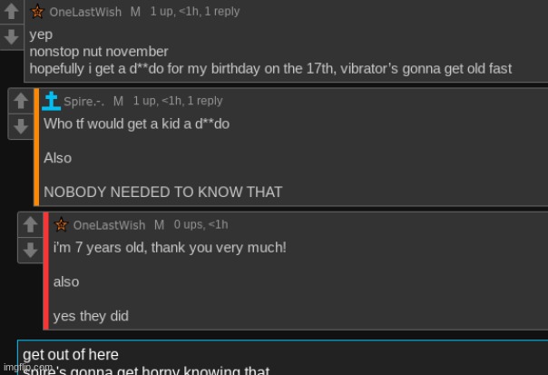 /j i know they're more than 7 years old | made w/ Imgflip meme maker