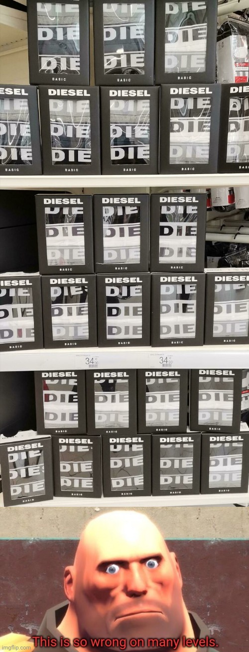 Diesel | image tagged in this is so wrong on many levels,reposts,repost,diesel,memes,you had one job | made w/ Imgflip meme maker