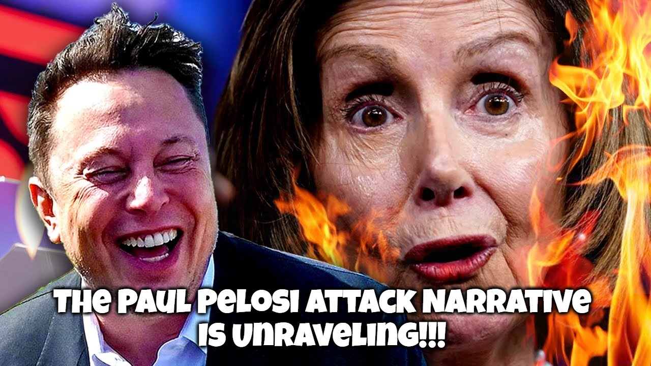 The Paul Pelosi Attack Narrative Is Unraveling!!! | The Paul Pelosi Attack Narrative 
Is Unraveling!!! | image tagged in paul pelosi,nancy pelosi wtf,pelosi crime family,elon musk laughing,triggered liberal,pelosi crying | made w/ Imgflip meme maker