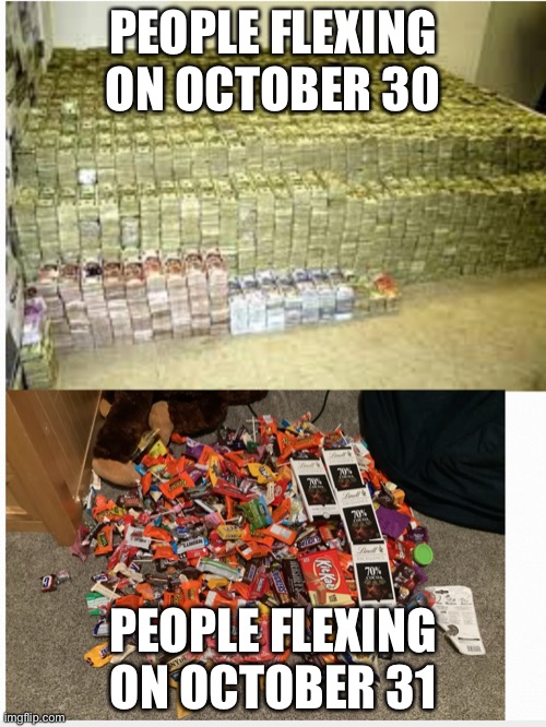 PEOPLE FLEXING ON OCTOBER 30; PEOPLE FLEXING ON OCTOBER 31 | image tagged in funny | made w/ Imgflip meme maker