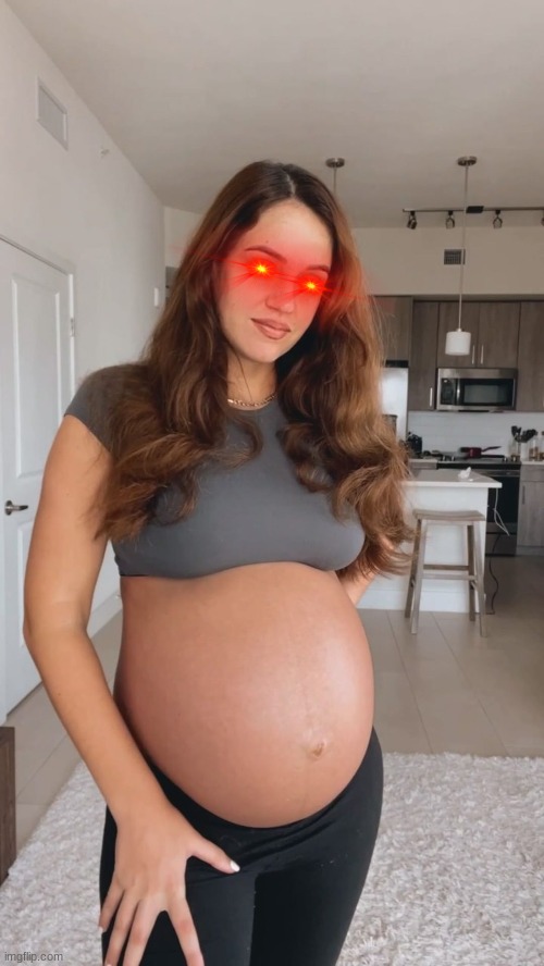 "Why are you staring at me?" | image tagged in pregnant woman,death stare,red eyes,staring,big belly | made w/ Imgflip meme maker
