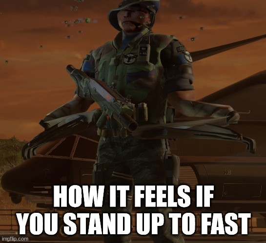 Standing up be like | HOW IT FEELS IF YOU STAND UP TO FAST | image tagged in glitch | made w/ Imgflip meme maker