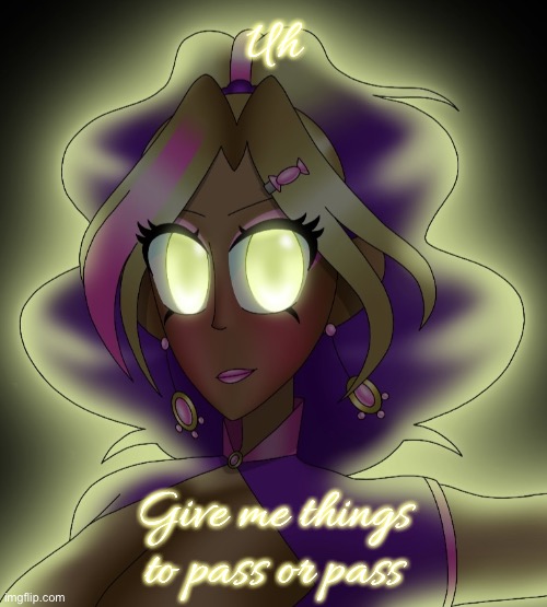 Kashiko Murasaki 3 | Uh; Give me things to pass or pass | image tagged in kashiko murasaki 3 | made w/ Imgflip meme maker
