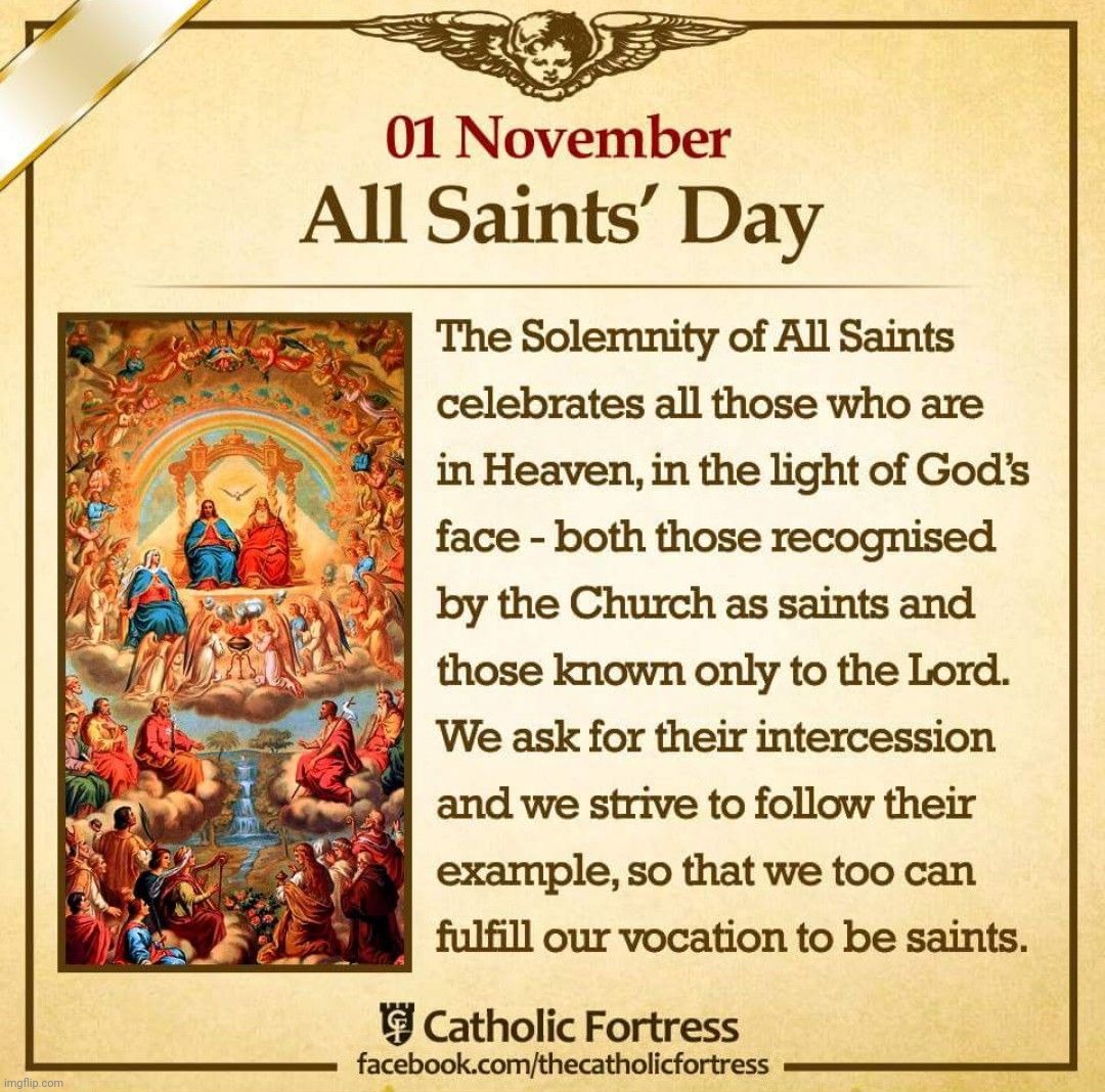 Happy Feast of All Saints! | image tagged in catholic | made w/ Imgflip meme maker