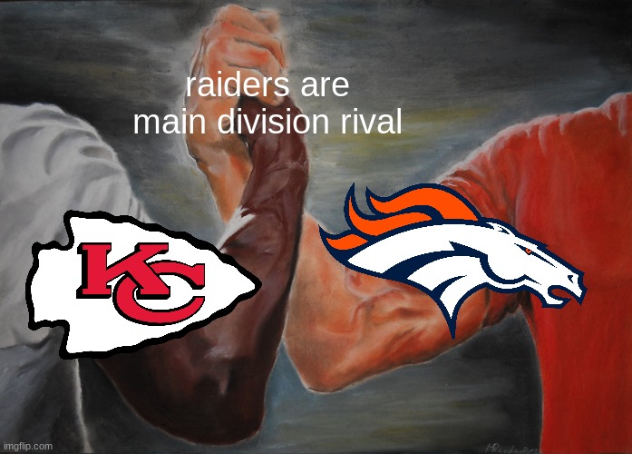 Epic Handshake | raiders are main division rival | image tagged in memes,epic handshake | made w/ Imgflip meme maker