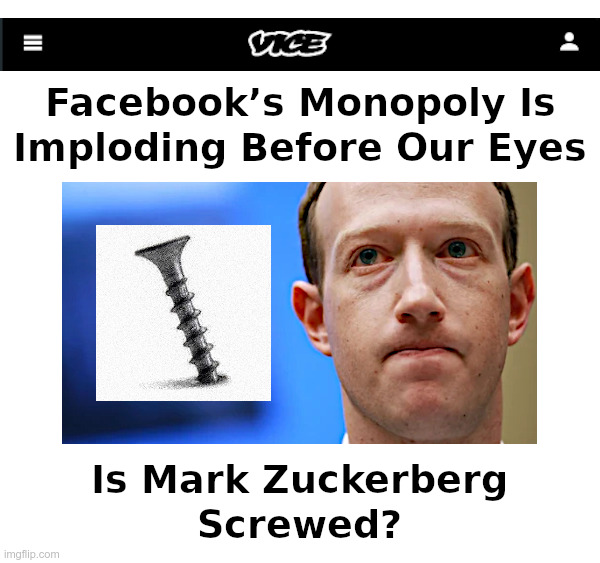 Is Mark Zuckerberg Screwed? | image tagged in mark zuckerberg,screwed | made w/ Imgflip meme maker
