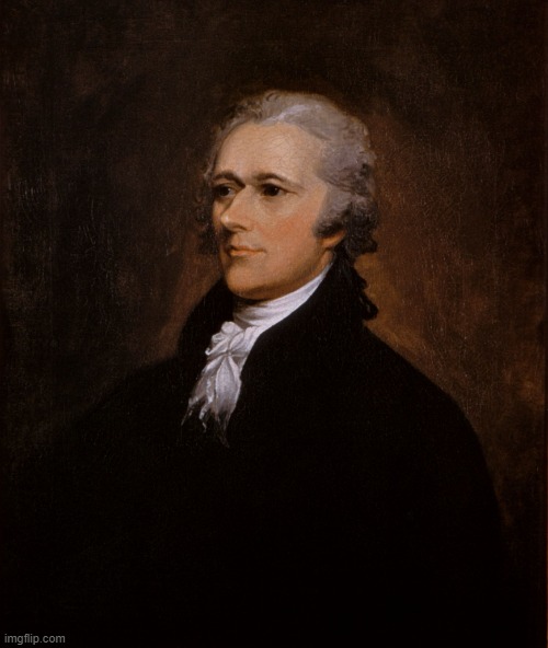 Alexander Hamilton | image tagged in alexander hamilton | made w/ Imgflip meme maker