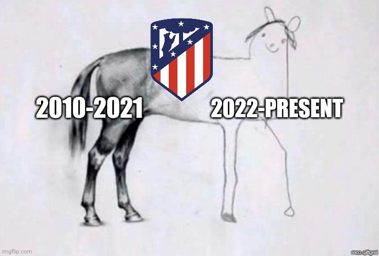 Porto 2-1 Atletico Madrid | 2010-2021; 2022-PRESENT | image tagged in horse drawing,champions league,spain,futbol | made w/ Imgflip meme maker