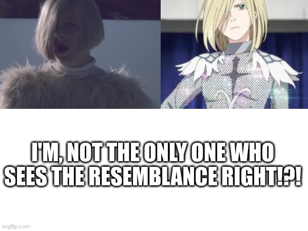 Yuri on ice | I'M, NOT THE ONLY ONE WHO SEES THE RESEMBLANCE RIGHT!?! | image tagged in anime | made w/ Imgflip meme maker