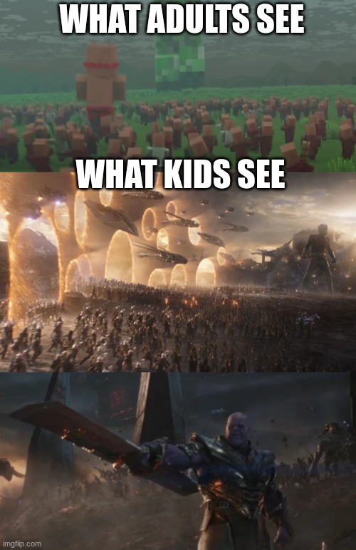 WHAT ADULTS SEE; WHAT KIDS SEE | image tagged in avengers endgame final battle against thanos | made w/ Imgflip meme maker