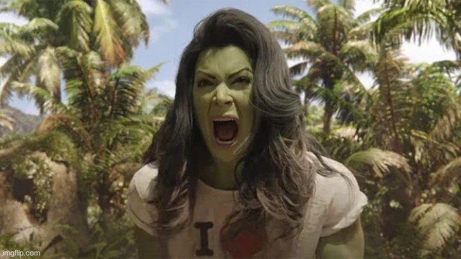 She Hulk | image tagged in she hulk | made w/ Imgflip meme maker