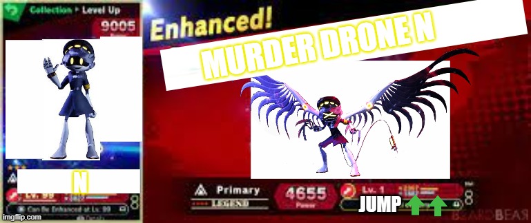 My spirit Enhancement | MURDER DRONE N; N; JUMP | image tagged in super smash bros,murder drones | made w/ Imgflip meme maker