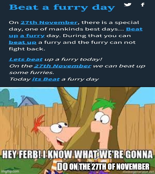 Hey Ferb I Know What We're Gonna Do Today | ON THE 27TH OF NOVEMBER | image tagged in hey ferb i know what we're gonna do today | made w/ Imgflip meme maker