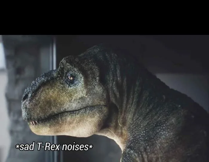 High Quality sad-trex Blank Meme Template