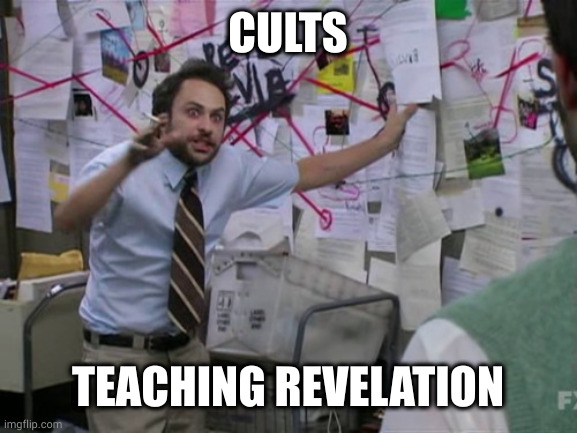 Charlie Day | CULTS; TEACHING REVELATION | image tagged in charlie day | made w/ Imgflip meme maker