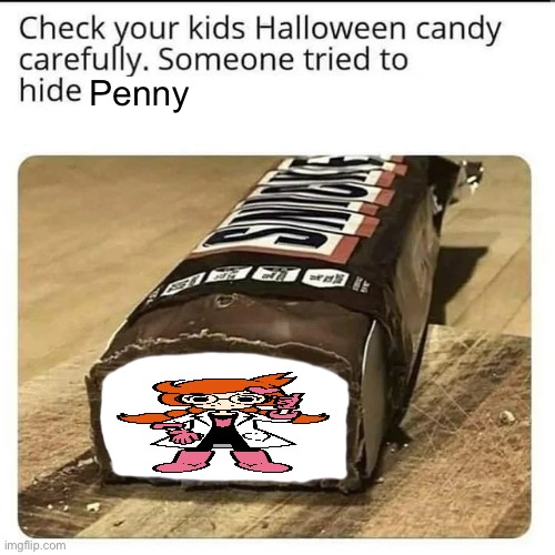 Halloween Candy | Penny | image tagged in halloween candy | made w/ Imgflip meme maker