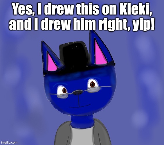 Just posting to this stream for Notice if anyone knows PumpFan | Yes, I drew this on Kleki, and I drew him right, yip! | image tagged in pump drawn by blue | made w/ Imgflip meme maker