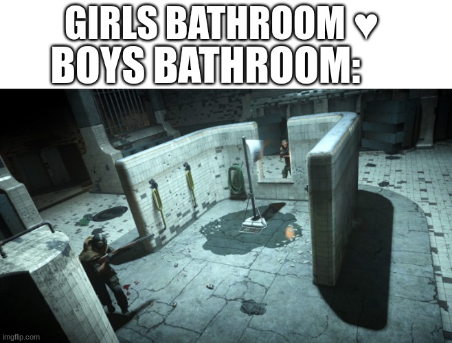 Da gulag | GIRLS BATHROOM ♥; BOYS BATHROOM: | image tagged in da gulag | made w/ Imgflip meme maker