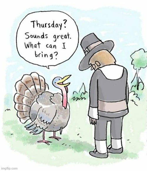 Happy Thanksgiving | image tagged in comics | made w/ Imgflip meme maker