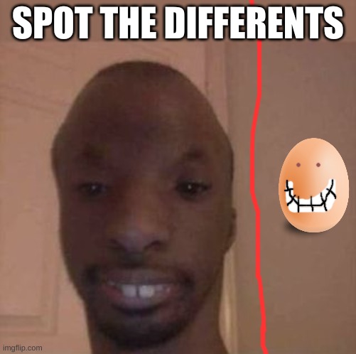 egg head the third | SPOT THE DIFFERENTS | image tagged in egg | made w/ Imgflip meme maker