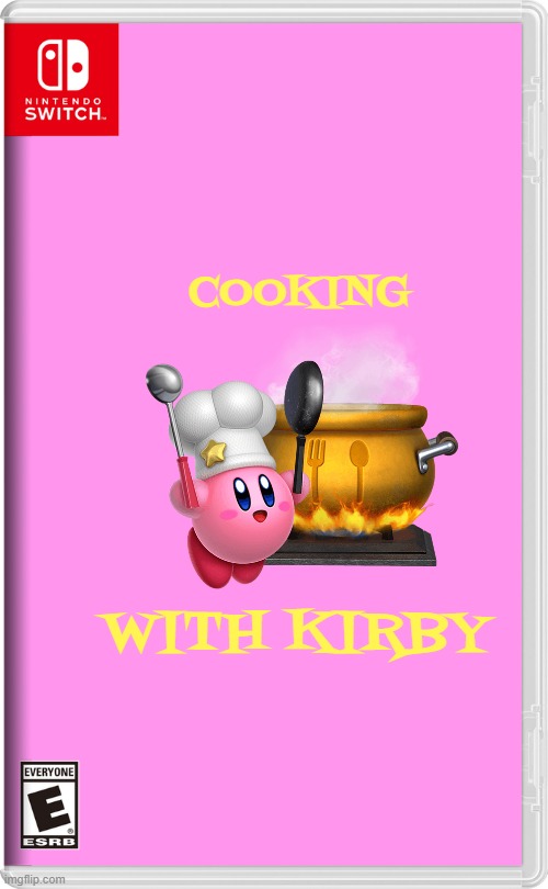 cooking with kirby | COOKING; WITH KIRBY | image tagged in nintendo switch,kirby,fake,cooking,nintendo | made w/ Imgflip meme maker