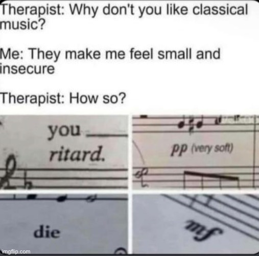 image tagged in classical music memes | made w/ Imgflip meme maker