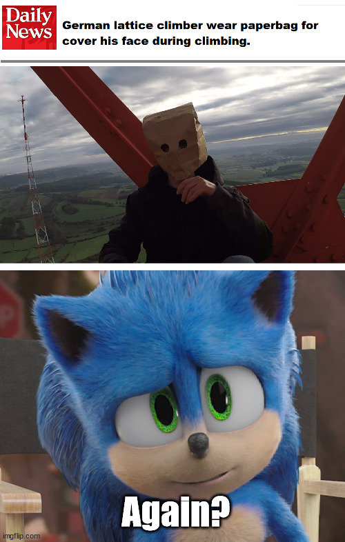 Sonic | Again? | image tagged in sonic | made w/ Imgflip meme maker