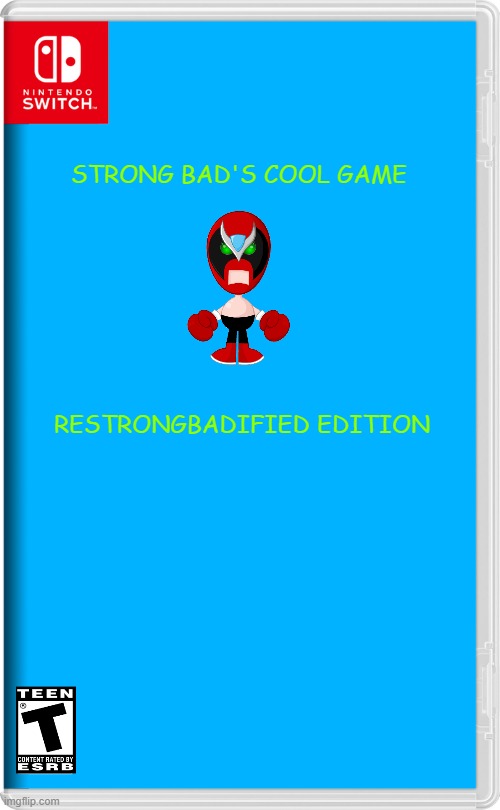if forgotten video games got ported to the swtich | STRONG BAD'S COOL GAME; RESTRONGBADIFIED EDITION | image tagged in nintendo switch,homestar runner,strong bad | made w/ Imgflip meme maker