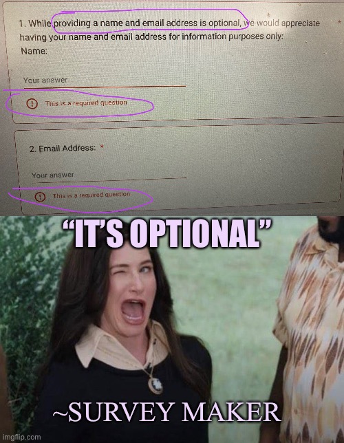“It’s optional” ;) | “IT’S OPTIONAL”; ~SURVEY MAKER | image tagged in agatha wink,its optional,required,school survey | made w/ Imgflip meme maker