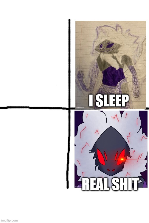 I sleep, to REAL SHIT | image tagged in i sleep to real shit | made w/ Imgflip meme maker
