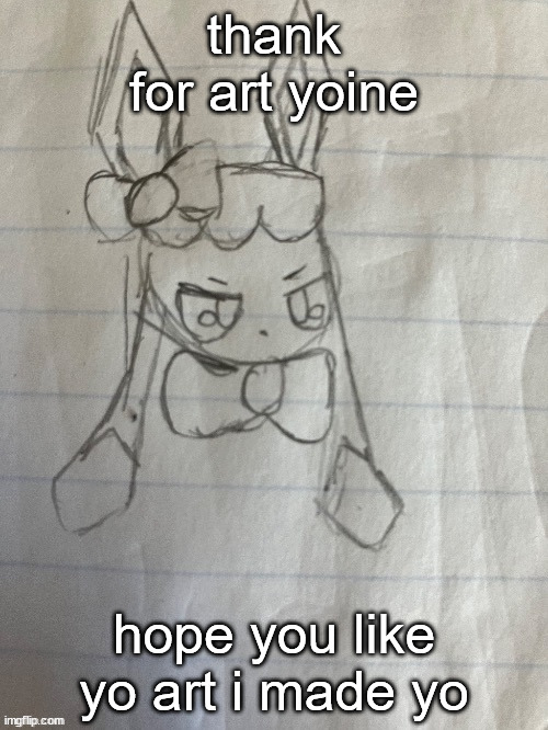 sylceon drawn by yoine | thank for art yoine; hope you like yo art i made yo | image tagged in sylceon drawn by yoine | made w/ Imgflip meme maker