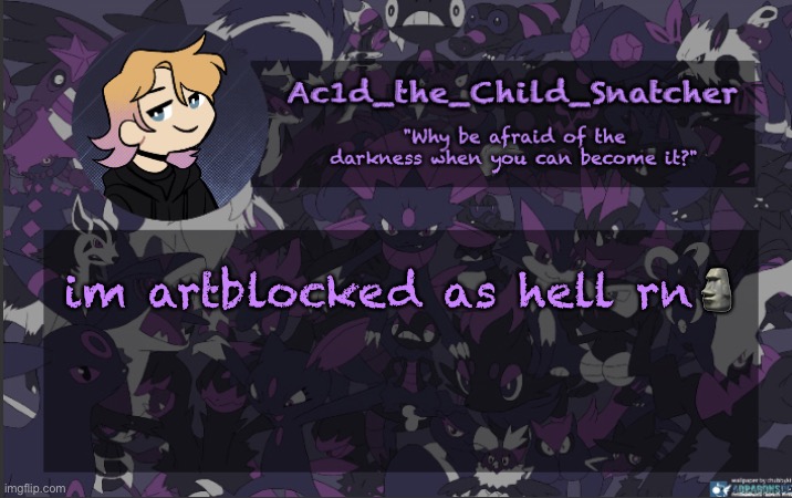 . | im artblocked as hell rn🗿 | made w/ Imgflip meme maker