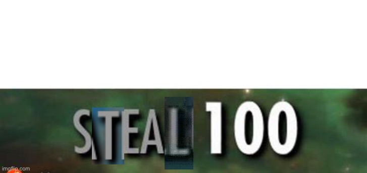 Stealth 100 Skyrim | image tagged in stealth 100 skyrim | made w/ Imgflip meme maker