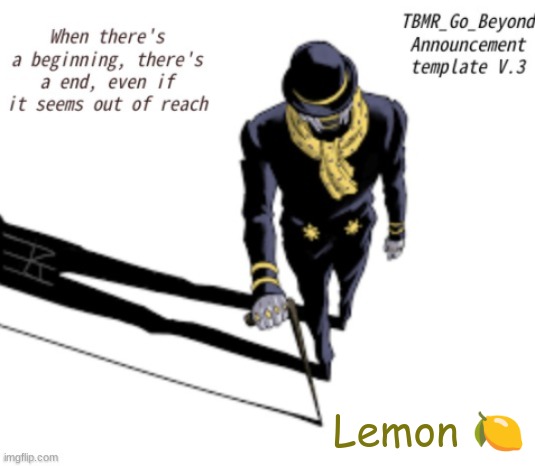 ? lemon | Lemon 🍋 | image tagged in tbmr_temp 3,memes,shitpost,lemon | made w/ Imgflip meme maker