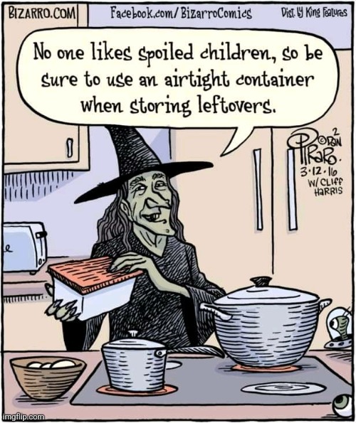 I Know It's Late, But I Did Find This Yesterday | image tagged in witch,children,cooking,dark humor | made w/ Imgflip meme maker