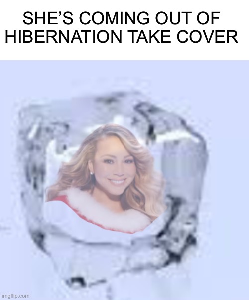 SHI- | SHE’S COMING OUT OF HIBERNATION TAKE COVER | made w/ Imgflip meme maker