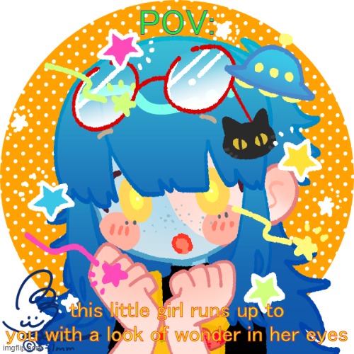 her name is lily! | POV:; this little girl runs up to you with a look of wonder in her eyes | image tagged in no erp you monster,joke ocs a-okay,stay in your own thread,no powerplay,all ages of ocs allowed | made w/ Imgflip meme maker
