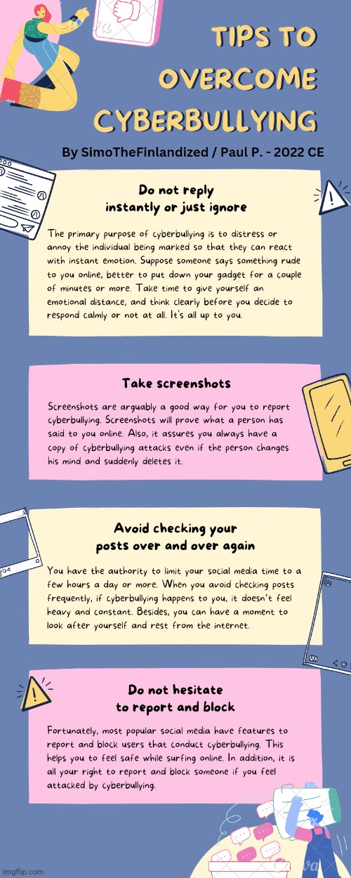 TIPS TO OVERCOME CYBERBULLYING (By SimoTheFinlandized / Paul P. - 2022 CE) | image tagged in simothefinlandized,cyberbullying,how to overcome,tutorial,infographic | made w/ Imgflip meme maker