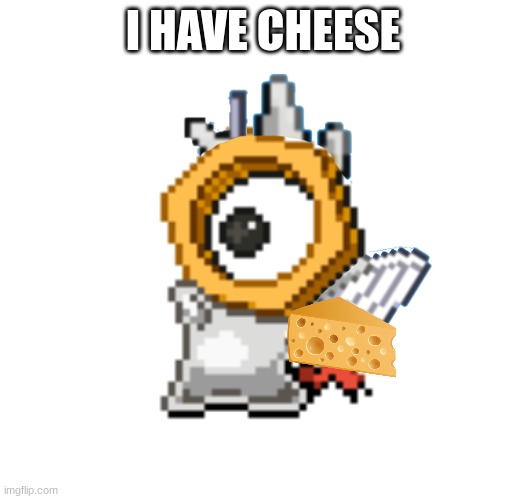 baby melmezor | I HAVE CHEESE | image tagged in baby melmezor | made w/ Imgflip meme maker