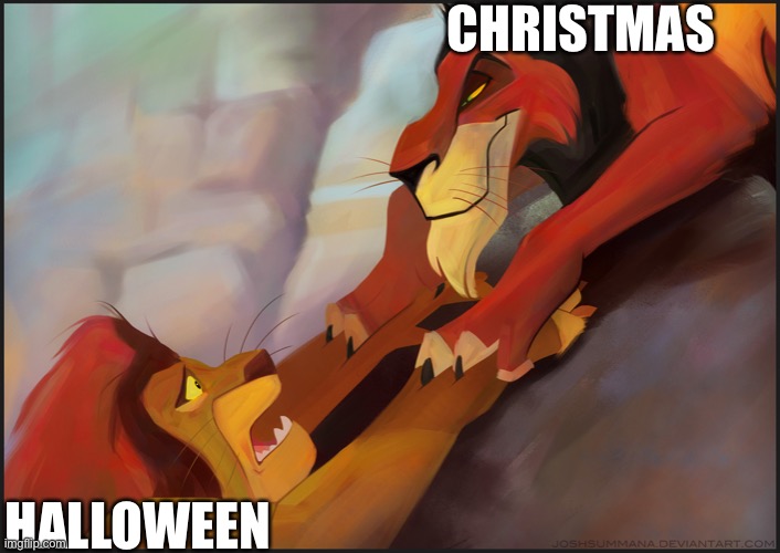 RIP | CHRISTMAS; HALLOWEEN | image tagged in long live the king,christmas,halloween,spooky month,spooktober | made w/ Imgflip meme maker