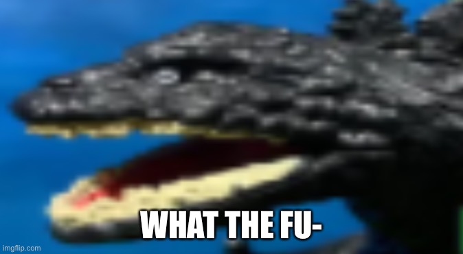 constipated shin Godzilla | WHAT THE FU- | image tagged in constipated shin godzilla | made w/ Imgflip meme maker