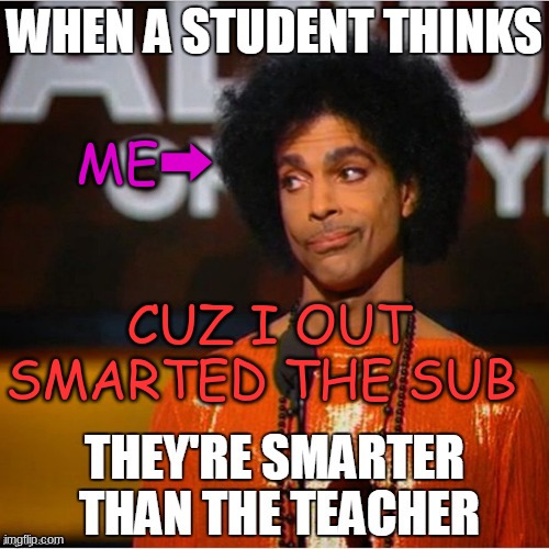 How often does this happen........... | ME➡; CUZ I OUT SMARTED THE SUB | image tagged in reposts,kids these days | made w/ Imgflip meme maker