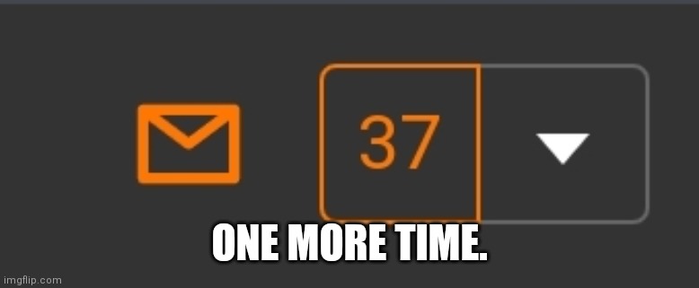 Can we get over 69? | ONE MORE TIME. | made w/ Imgflip meme maker