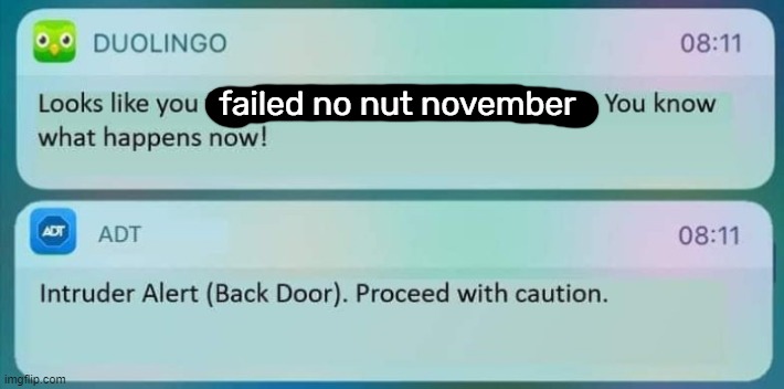 failed no nut november | made w/ Imgflip meme maker