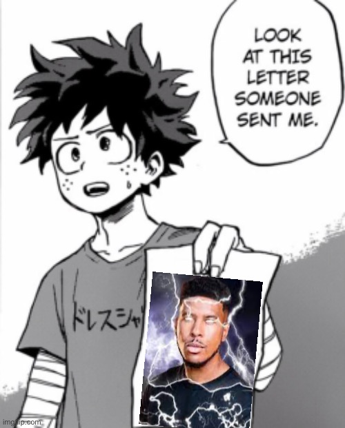 I love it | image tagged in deku letter | made w/ Imgflip meme maker