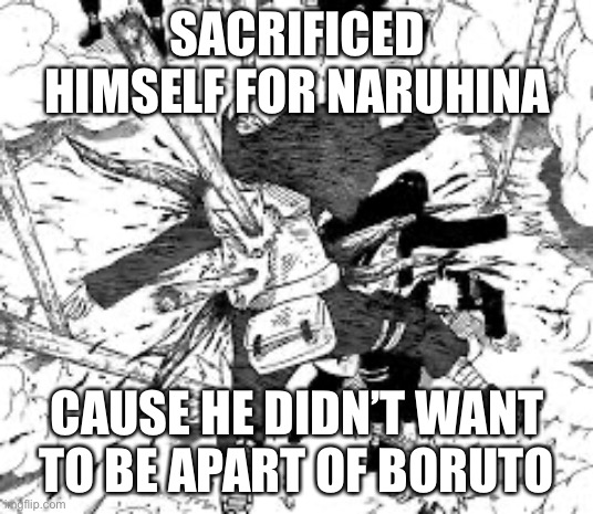 It’s near 2023 (2022 ending soon) and I’m sure some of you Naruto fans still miss Neji | SACRIFICED HIMSELF FOR NARUHINA; CAUSE HE DIDN’T WANT TO BE APART OF BORUTO | image tagged in neji,memes,naruto shippuden,boruto,naruhina,sacrifice | made w/ Imgflip meme maker