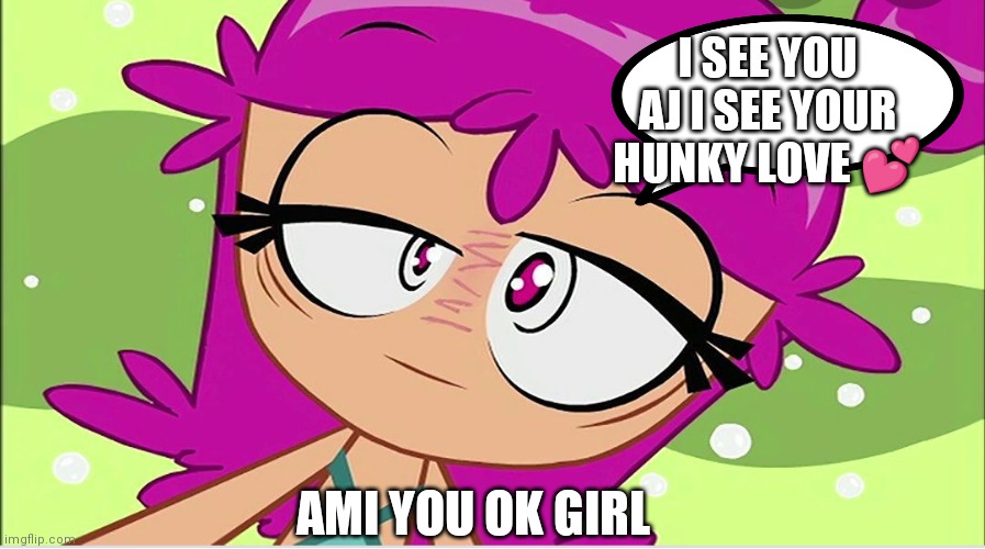 Ami onuki | I SEE YOU AJ I SEE YOUR HUNKY LOVE 💕; AMI YOU OK GIRL | image tagged in funny memes | made w/ Imgflip meme maker