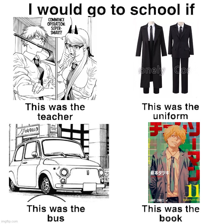 Real | image tagged in i would go to school if | made w/ Imgflip meme maker